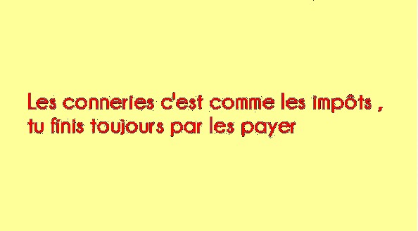 Les conneries