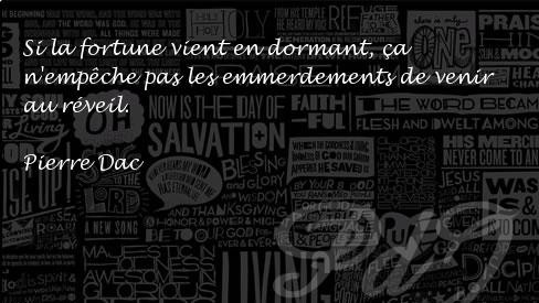 Si la fortune vient en dormant